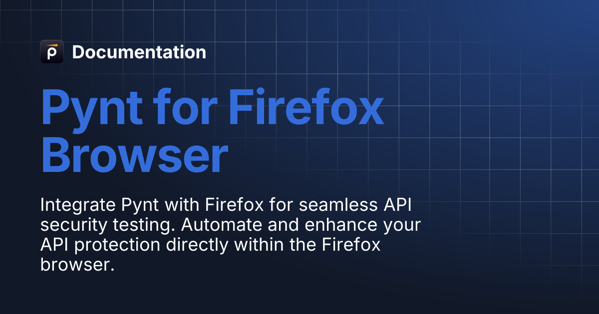 Pynt for Firefox Browser | Documentation